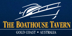 Boat House Tavern - Restaurant Gold Coast
